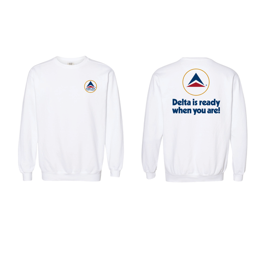 Delta is Ready Sweatshirt